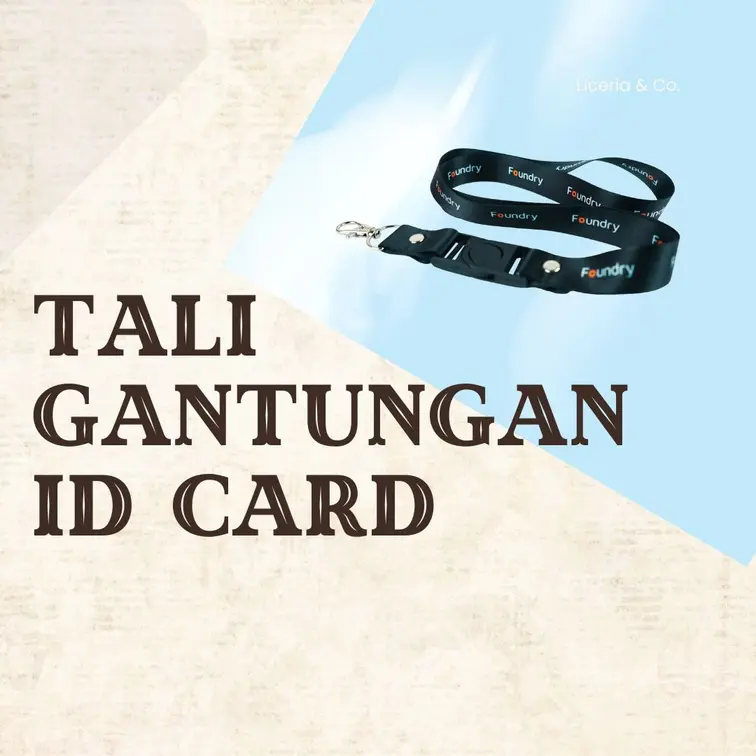 Tali Gantungan Id Card Berkualitas dari Lanyardmakassar
